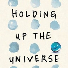 (PDF) Download Holding Up the Universe BY : Jennifer Niven