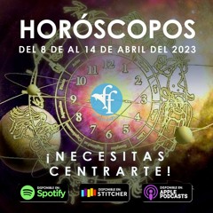 ¡Necesitas centrarte! Horóscopos del 08 al 14 de Mayo