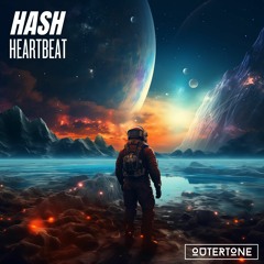 Hash - Heartbeat [Outertone Release]