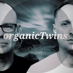organicTwins#Ocean#mixTape
