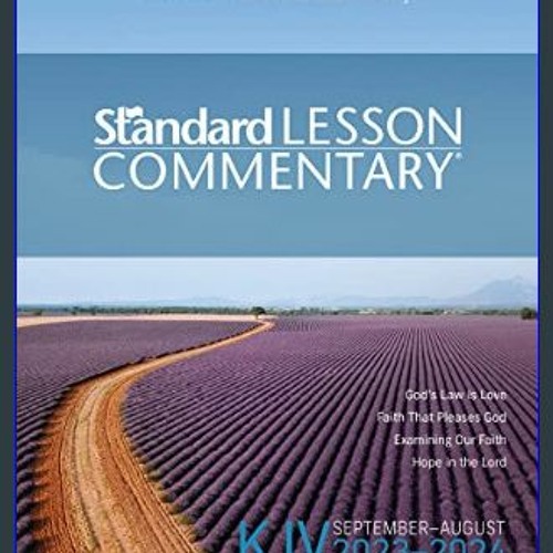 Stream ^Ebook ⚡ KJV Standard Lesson Commentary® 20232024 Paperback
