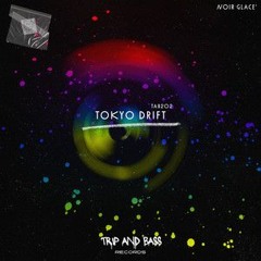 Noir Glacé - Tokyo Drift