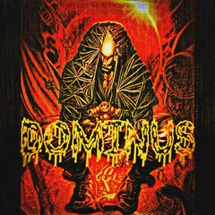 Dominus (ft . Cxnvora)