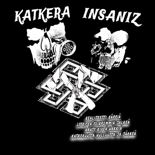 KATKERA X INSANIZ- soramonttu anthem  FT :  PSYKOLEX