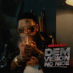 Dem Vision No Nice