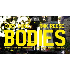 Cory Gunz  X  RMK - Bodies (Freestyle)