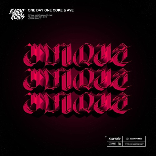 ONE DAY ONE COKE & AVE - UNIQUE (Radio Edit)[Kardo Records]