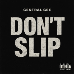 DONT SLIP