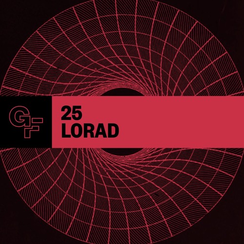 Galactic Funk Podcast 025 - Lorad