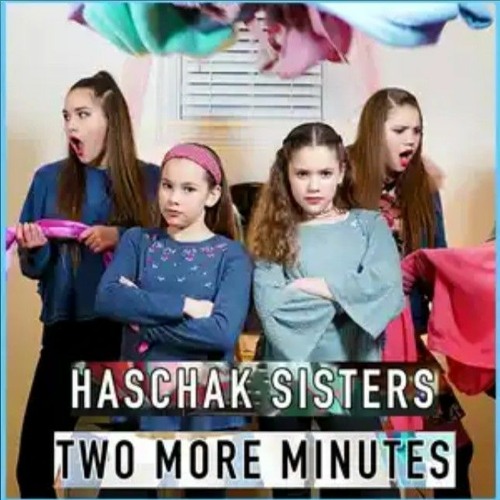 Stream Haschak Sisters - Two More Minutes by HS 𝔸𝕃𝕃 𝐒𝐎𝐍𝐆'𝐒! |  Listen online for free on SoundCloud