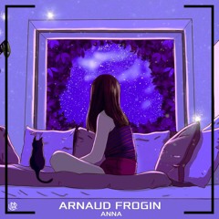Arnaud Frogin - Anna