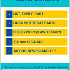 [DOWNLOAD] EBOOK 📙 DIY BUILD UPGRADE FIX ELECTRIC SKATEBOARD by  Charles Ippolito EB