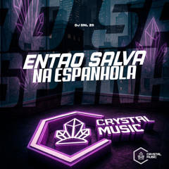 Então Salva na Espanhola