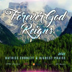 Forever God Reigns