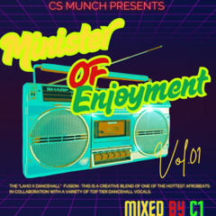 Minister Of Enjoyment Vol.01 : The "Laho X Dancehall" Fusion.