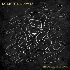 Share a Little Love (Extended Mix) [feat. LOWES]