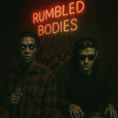 Rumbled Bodies