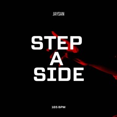 Jaysan - Step A Side (Original Mix)[FREE DOWNLOAD]