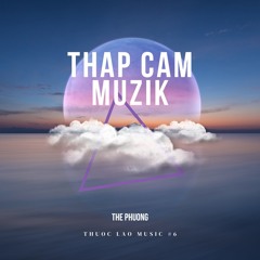📌Thuốc Lào Music #6 | Thập Cẩm Muzik