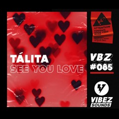 TÁLITA - See You Love (Extended Mix)