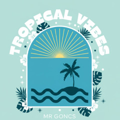 Tropical Vibes V2 Feat. (Antonio Banderas)