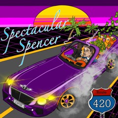 Spectacular Spencer Ft. K Tech