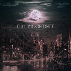 Full Moon Drift