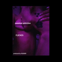 sweetest addiction prod rusher