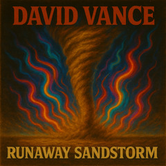[FULL IN DL] RUNAWAY SANDSTORM (DAVID VANCE EDIT)