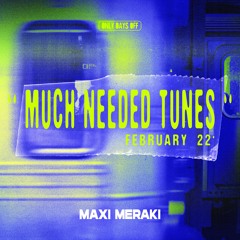 Much Needed Tunes February 2023