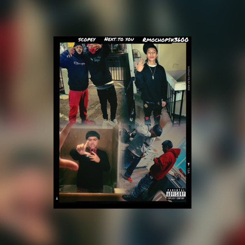 Next To You Ft RMOCHOP$k3600