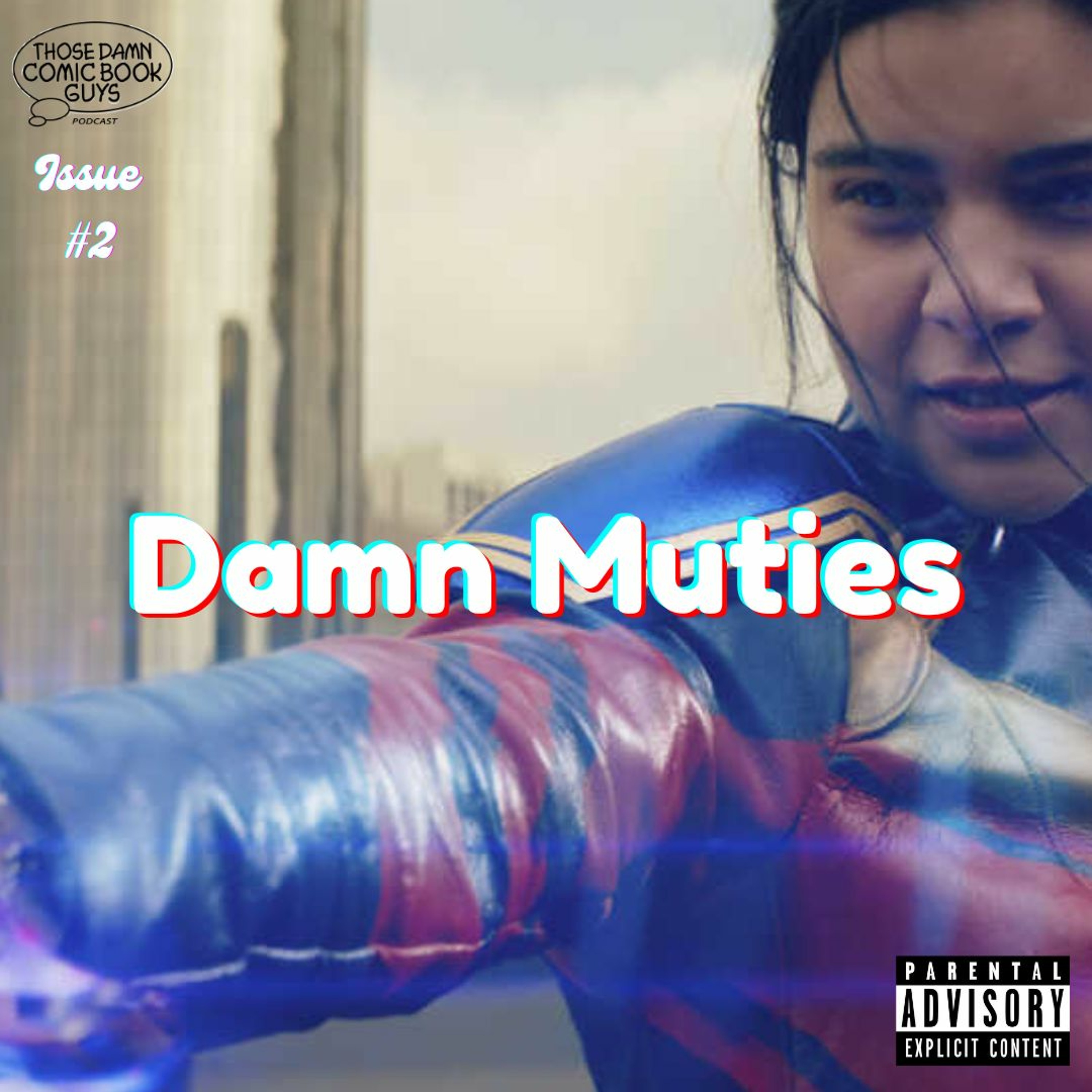 Issue 2: Damn Muties episode artwork