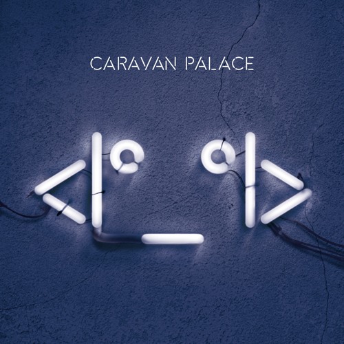 Stream Lone Digger by Caravan Palace | Listen online for free on SoundCloud