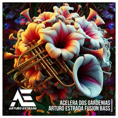 I. R. & A.L. - Acelera Dos Gardenias (Arturo Estrada Fusion Bass)¡¡¡ CLICK DOWNLOAD!!!