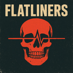 Flatliners