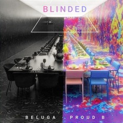 Blinded