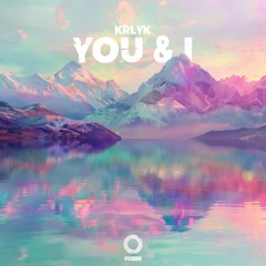 KRLYK - You & I [Outertone Release]