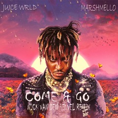 Juice WRLD - Come & Go (Nick van den Heuvel Remix)