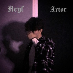 Heyf - Artor [Prod.Jaavid]