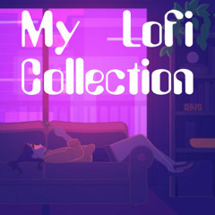 My Lofi Collection