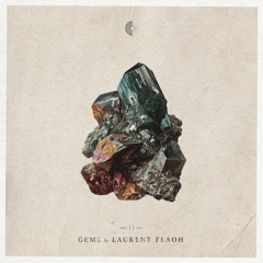 The Gemstone #11 | Laurent Flaoh