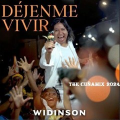 Déjenme Vivir - Dj Cuñamix Feat Widinson Afrika Mia. (Extended Music Rmx 2024 The Cuña)