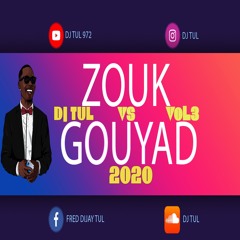 Zouk Vs Gouyad Vol.3 Mix 2020 Dj Tul