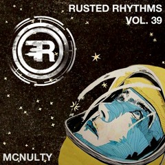 Rusted Rhythms Vol. 39 - McNulty