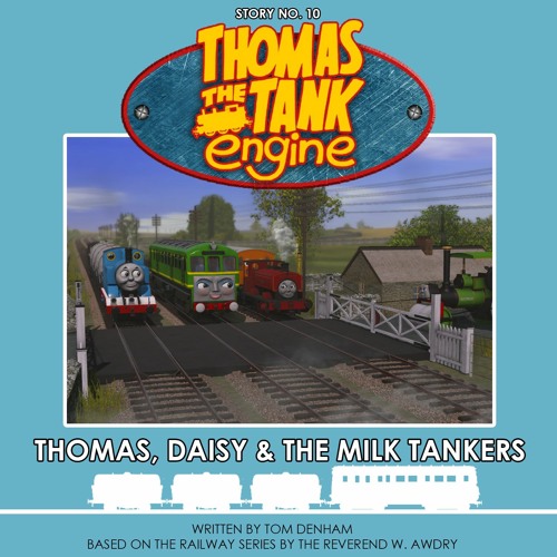 10. Thomas, Daisy & The Milk Tankers