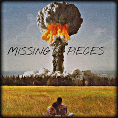 MISSING PIECES (slowed & reverb)