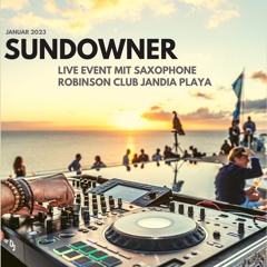 Sundowner Live Event mit Saxophone Robinson Club Jandia Playa 2023