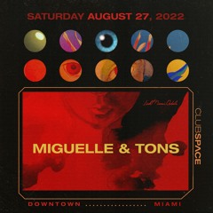 Miguelle & Tons Space Miami 8-28-2022