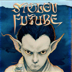Stolen Future |FREE DL|