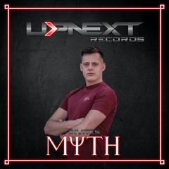 UPNEXT RECORDS INVITES MYTH | #001